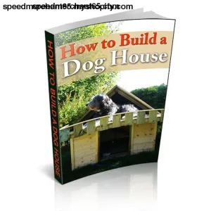 How To Build A Dog House (ebook)