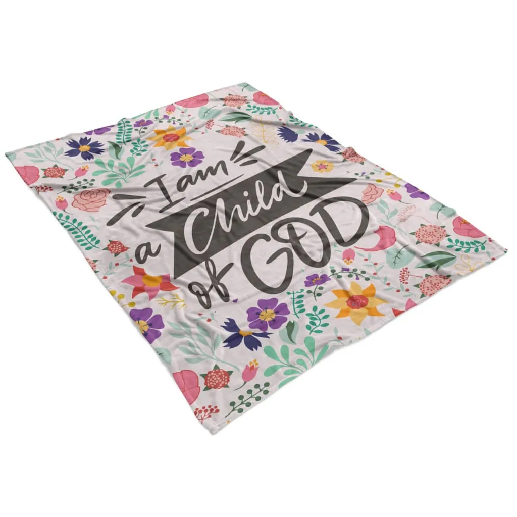 I Am A Child Of God Fleece Blanket - Christian Blanket - Bible Verse Blanket